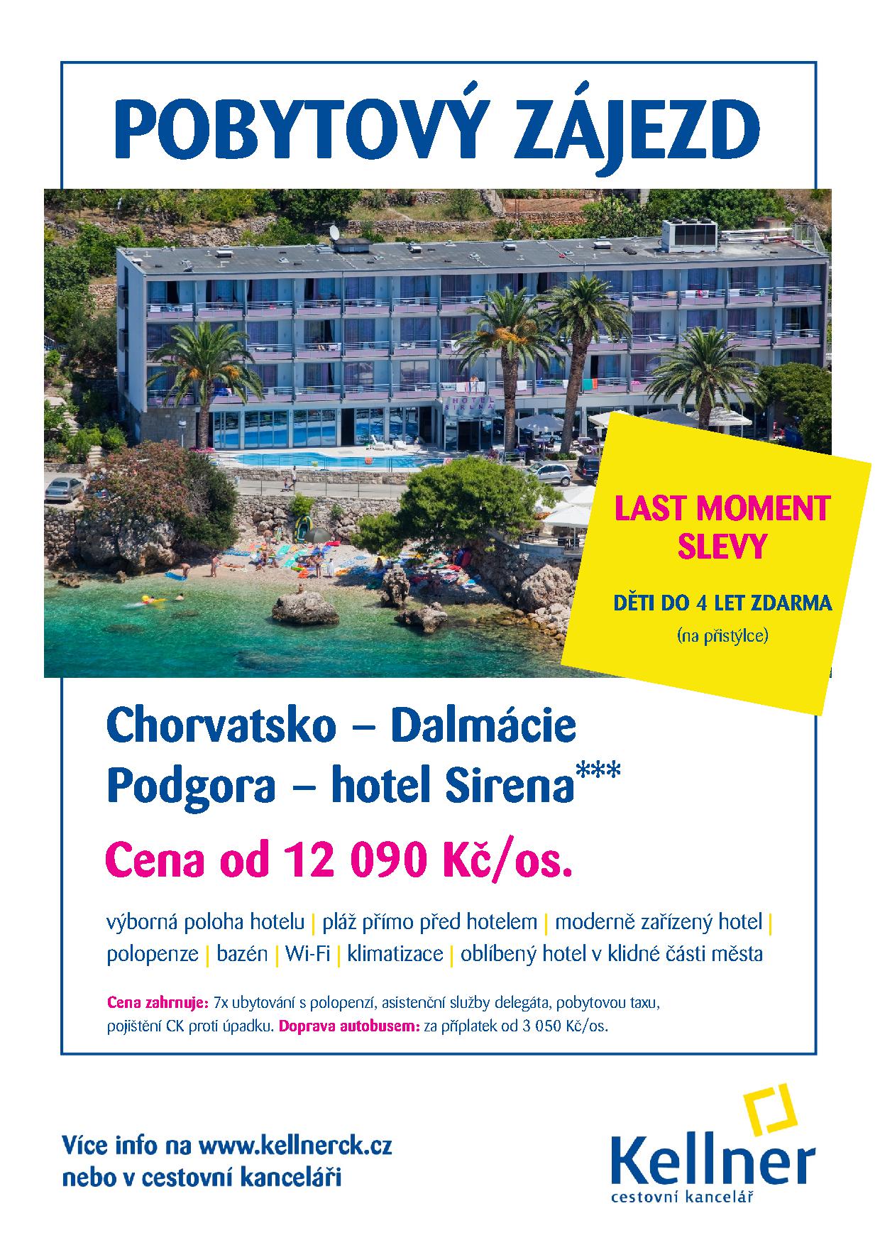 10. Chorvatsko - Podgora - hotel Sirena